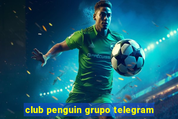 club penguin grupo telegram