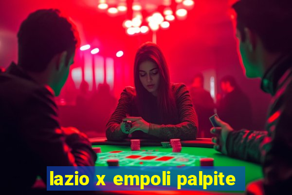 lazio x empoli palpite