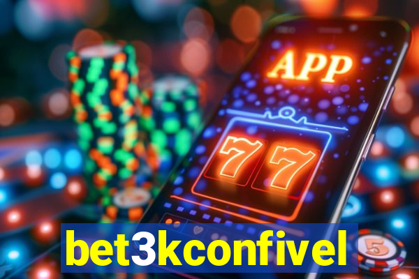 bet3kconfivel