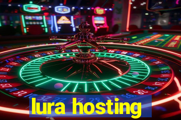 lura hosting