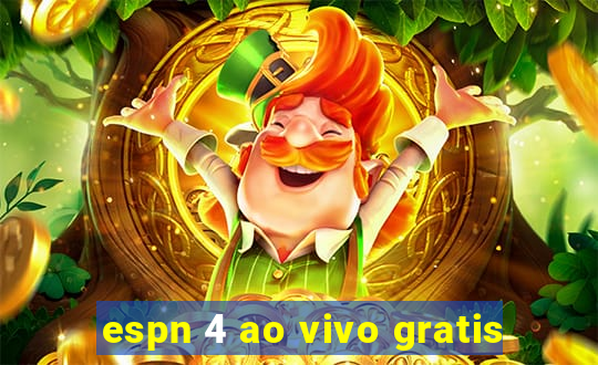 espn 4 ao vivo gratis