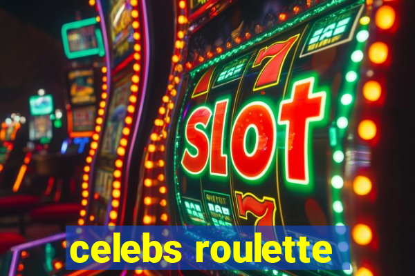 celebs roulette