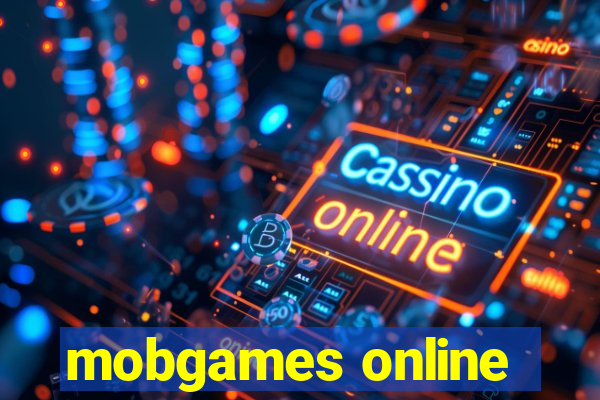 mobgames online