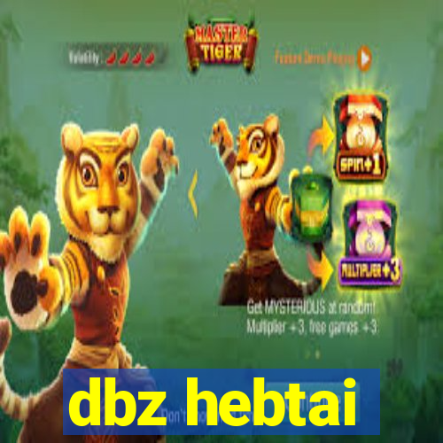 dbz hebtai