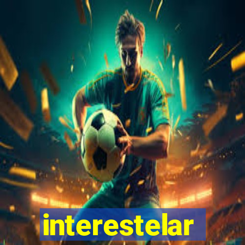 interestelar assistir drive
