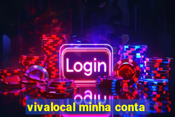 vivalocal minha conta