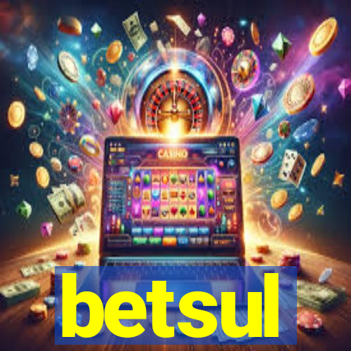 betsul