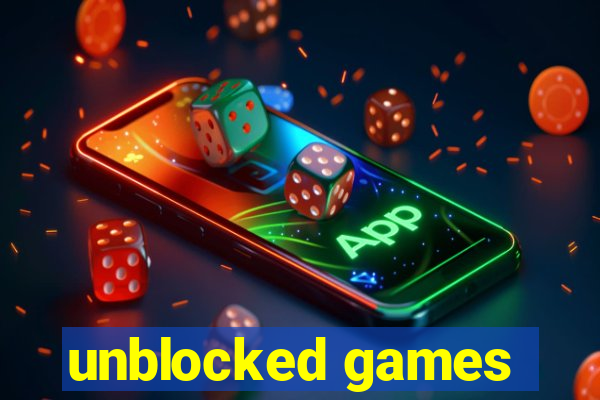 unblocked games