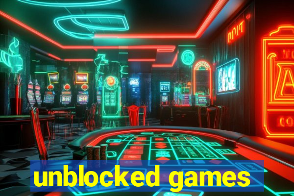 unblocked games