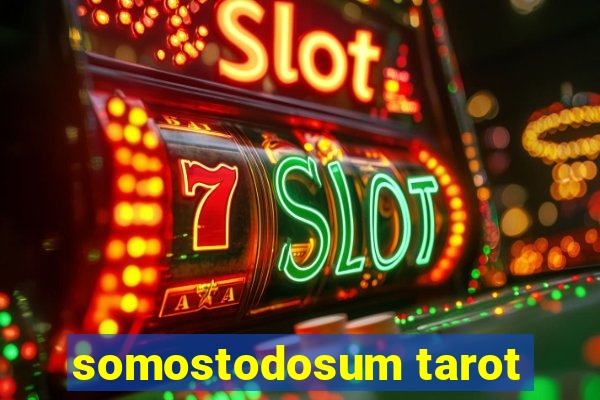 somostodosum tarot