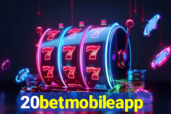20betmobileapp