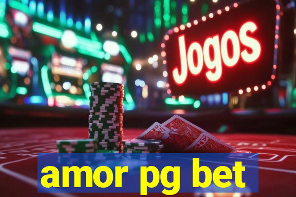 amor pg bet