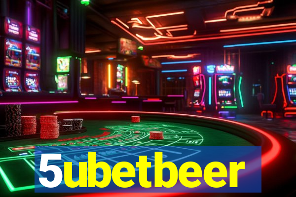 5ubetbeer