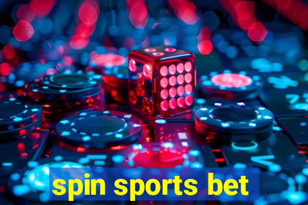 spin sports bet