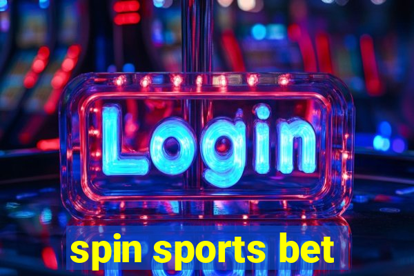 spin sports bet