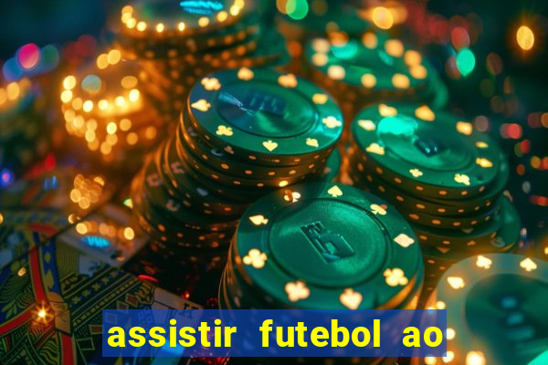 assistir futebol ao vivo sem virus