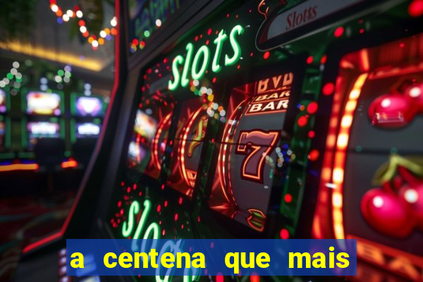 a centena que mais sai na loteria federal