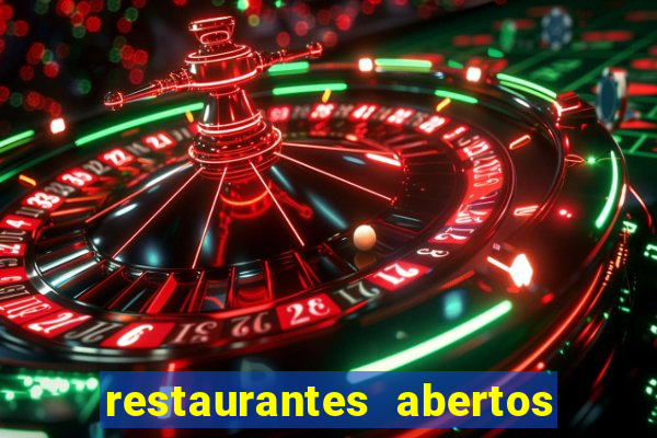 restaurantes abertos no natal porto alegre