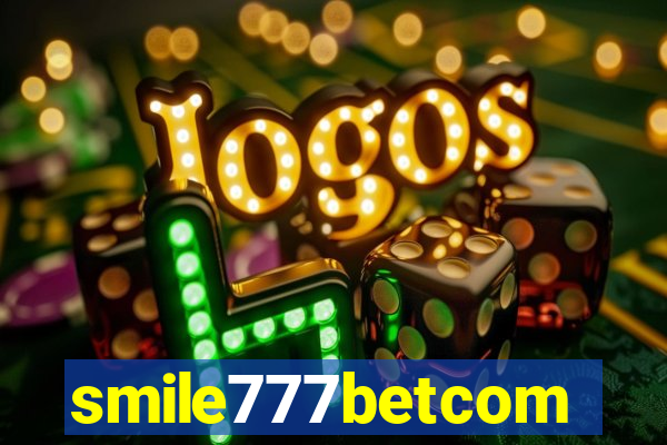 smile777betcom