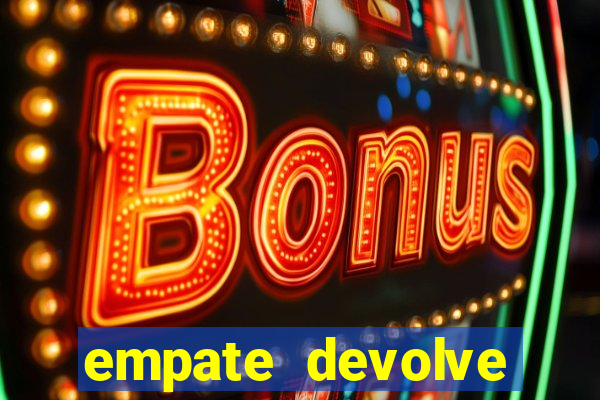 empate devolve aposta como funciona