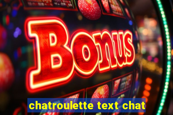 chatroulette text chat