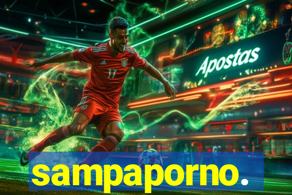 sampaporno.