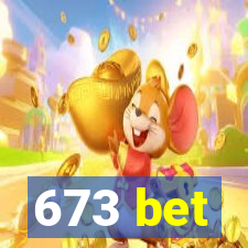 673 bet