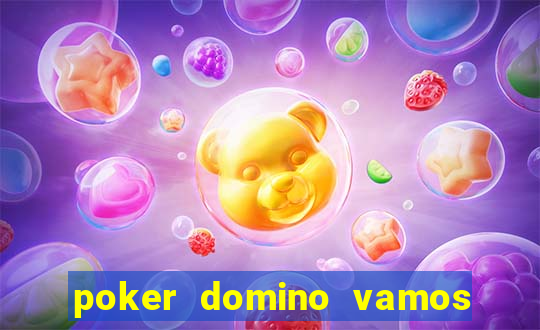 poker domino vamos penghasil uang