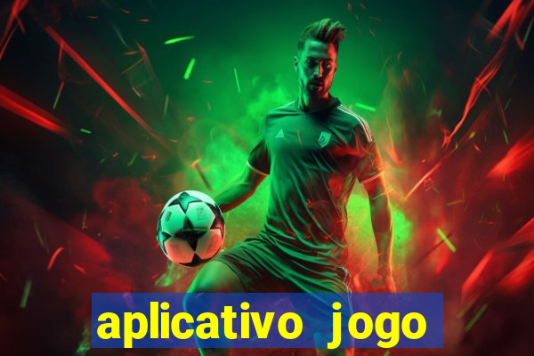 aplicativo jogo ganhar dinheiro