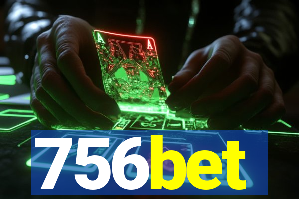 756bet