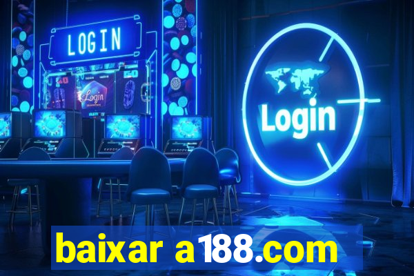 baixar a188.com