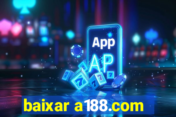 baixar a188.com