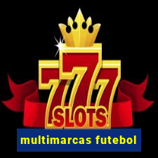 multimarcas futebol