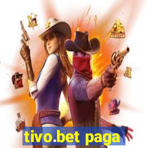 tivo.bet paga