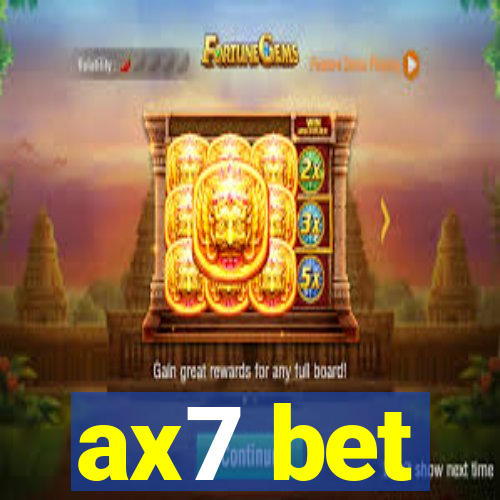 ax7 bet