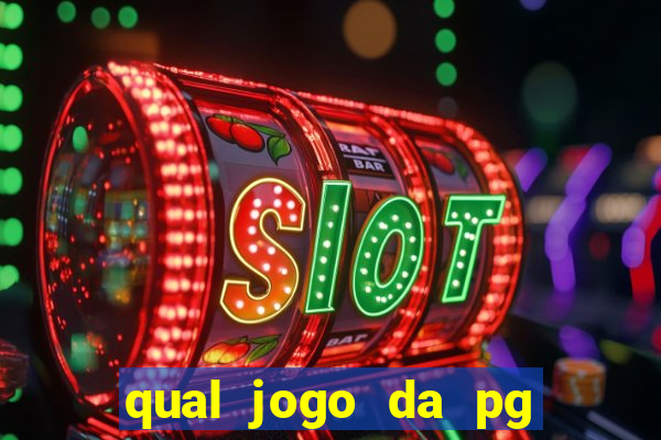 qual jogo da pg ta pagando agora