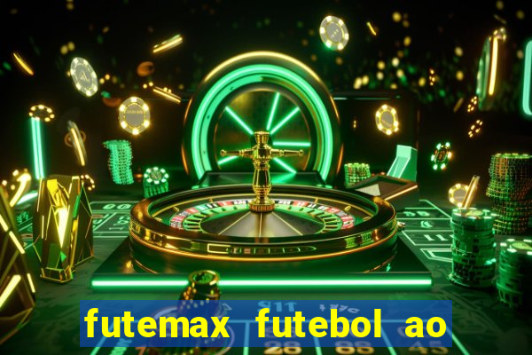 futemax futebol ao vivo hd