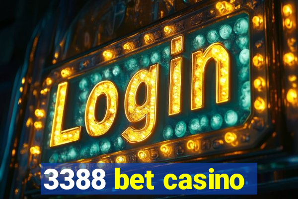 3388 bet casino