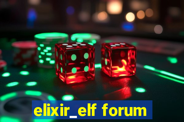 elixir_elf forum