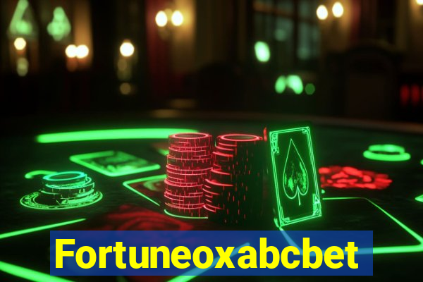 Fortuneoxabcbet
