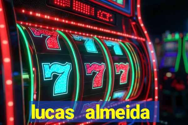 lucas almeida ferreira dos santos instagram
