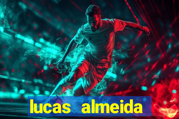lucas almeida ferreira dos santos instagram
