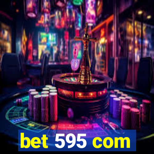 bet 595 com