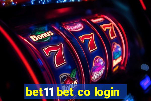 bet11 bet co login