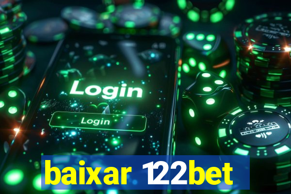 baixar 122bet