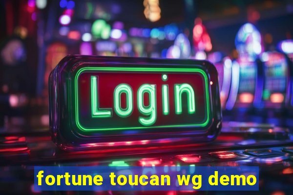 fortune toucan wg demo