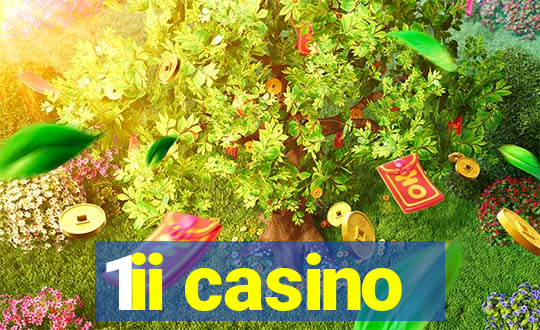 1ii casino