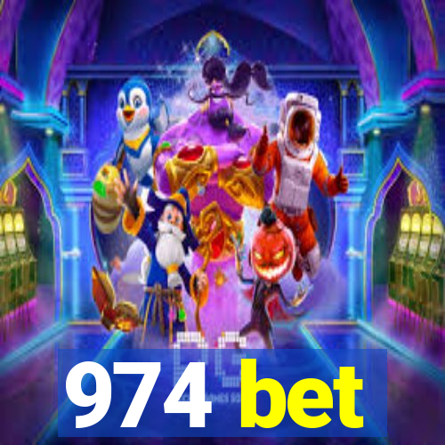 974 bet