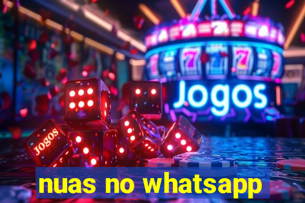 nuas no whatsapp