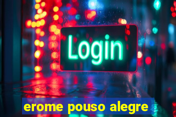 erome pouso alegre